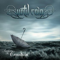 [Until Rain Anthem to Creation Album Cover]