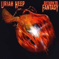 [Uriah Heep Return To Fantasy Album Cover]