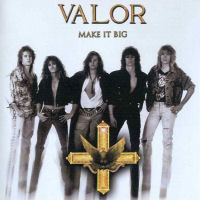 [Valor Make It Big Album Cover]
