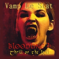 [Vamp Le Stat Bloodline 2: Thrill of the Kill Album Cover]
