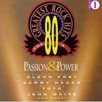 [Compilations 80's Greatest Rock Hits Volume 1 - Passion Power Album Cover]