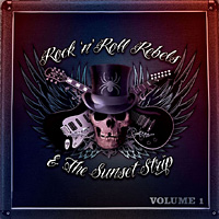 Compilations Rock n Roll Rebels and the Sunset Strip Vol. 1 Album Cover