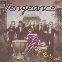 [Vengeance We Have Ways To Make You Rock Album Cover]