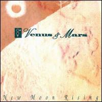 [Venus And Mars New Moon Rising Album Cover]