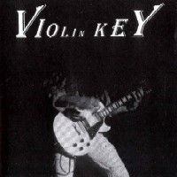 [Violin Key Violin Key Album Cover]
