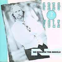 Greg X. Volz No Room in the Middle Album Cover