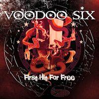 Voodoo Six First Hit For Free Album Cover