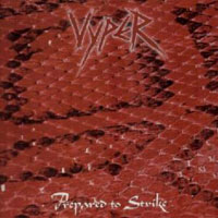 Vyper Prepared To Strike Album Cover