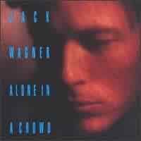 [Jack Wagner Alone In A Crowd Album Cover]