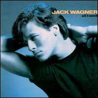 [Jack Wagner All I Need Album Cover]