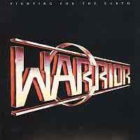 Warrior Fighting for the Earth Album Cover