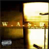W.A.S.P. Kill, Fuck, Die Album Cover