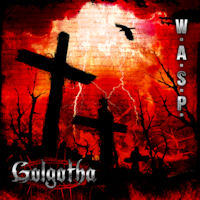 W.A.S.P. Golgotha Album Cover