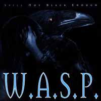[W.A.S.P. Still Not Black Enough Album Cover]