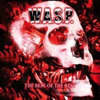 [W.A.S.P. The Best of the Best 1984-2000, Vol. 1 Album Cover]
