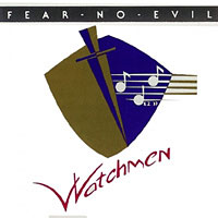 [Watchmen Fear No Evil Album Cover]