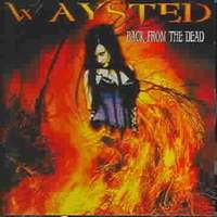 [Waysted Back From The Dead Album Cover]