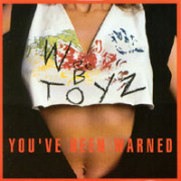 [Wee B Toyz You've Been Warned Album Cover]