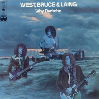 West Bruce and Laing Why Dontcha Album Cover