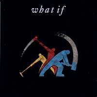 [What If What If Album Cover]