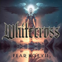 [Whitecross Fear No Evil (2024) Album Cover]