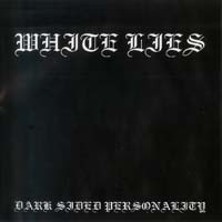 White Lies Dark Sided Personality Album Cover