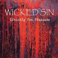 Wicked Sin Strictly For Pleasure Album Cover