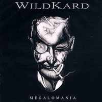 Wildkard Megalomania Album Cover
