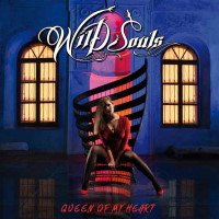 Wild Souls Queen Of My Heart  Album Cover
