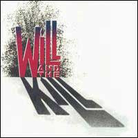 Will and the Kill Will and the Kill Album Cover
