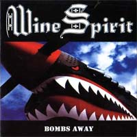 [Wine Spirit Bombs Away Album Cover]
