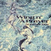 Wing N A Prayer Another Day Album Cover