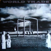World Trade World Trade Album Cover