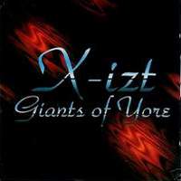 X-izt Giants of Yore Album Cover