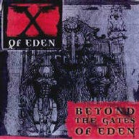 [X Of Eden Beyond The Gates Of Eden Album Cover]