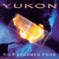 [Yukon Rich Becomes Poor Album Cover]