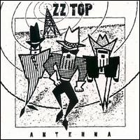 [ZZ Top Antenna Album Cover]