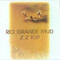 [ZZ Top Rio Grande Mud Album Cover]