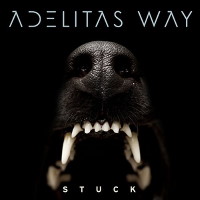 Adelitas Way Stuck Album Cover