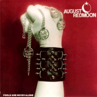 August Redmoon Fools Are Never Alone Album Cover